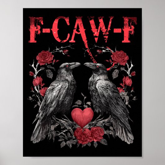 Grappige Bloemhart Raaf F-caw-f Anti Valentijnsdag Poster (Voorkant)