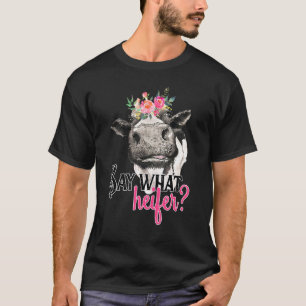 Grappige Bloemrijke Hoogland Koe Zeg Wat Vaars Koe T-shirt