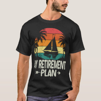 Grappige Boating Pensioen Zeilboot Zeilboot T-shirt
