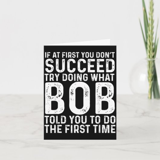 Grappige Bob Als je het eerst niet lukt Vaderdag Kaart (Voorkant)