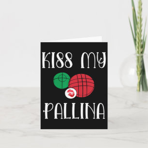 Grappige Bocce zal mijn Pallina gazon bowling kuss Kaart