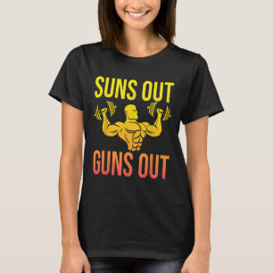 Grappige Bodybuilding Fitness Sun's Out Pistolen u T-shirt