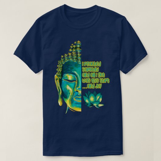 Grappige Boeddhistische Samadhi Meditatie T-shirt (Design voorkant)