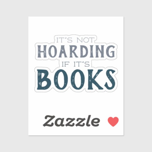 Grappige boekenliefhebbers Het is niet hamsteren a Sticker (Vel)