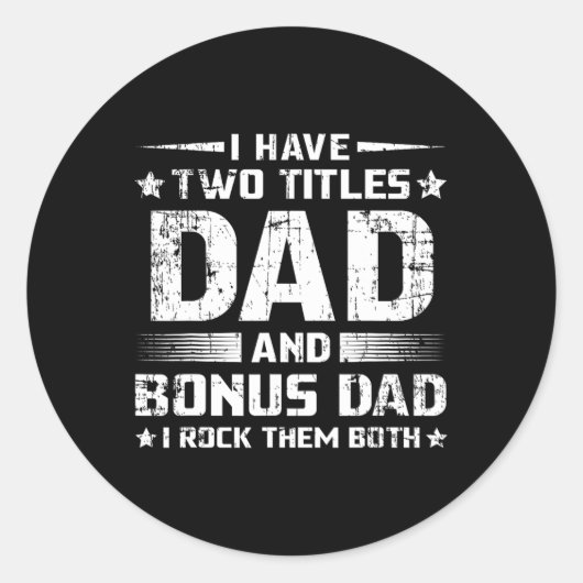 Grappige Bonus Dad Mannen Vaderdag Step Dad Husban Ronde Sticker (Voorkant)