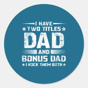 Grappige Bonus Vader Mannen Vaderdag Stiefvader Ec Ronde Sticker