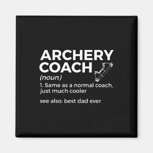 Grappige boogschieten coach definitie beste vader magneet