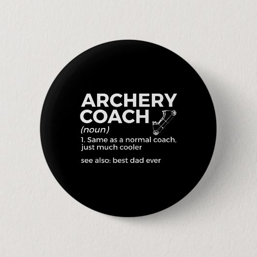Grappige boogschieten coach definitie beste vader ronde button 5,7 cm (Voorkant)