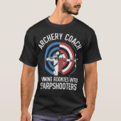 Grappige boogschieten coach rookies in scherpschut t-shirt (Voorkant)