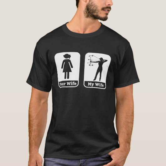 Grappige boogschieten vrouw man boogschutter Humor T-shirt (Voorkant)
