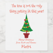 Grappige boom Niet het enige dat wordt aangestoken Wijn Etiket (Enkel label)