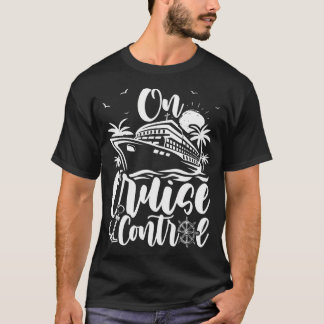 Grappige boot cruise reis zomer cruise controle t-shirt