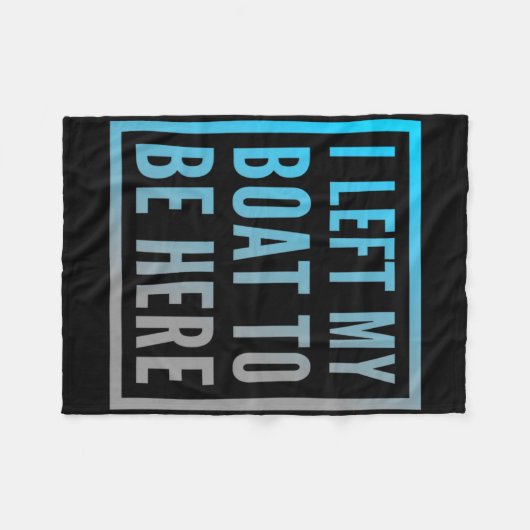 Grappige Boot Eigenaar Grappige Boot Quotes Ik ver Fleece Deken (Voorkant (Horizontaal))