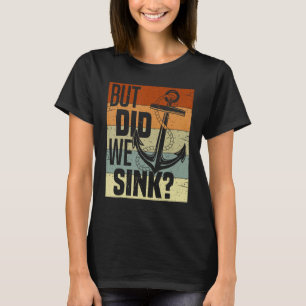 Grappige boot, maar we zonken, grappige ponton cap t-shirt