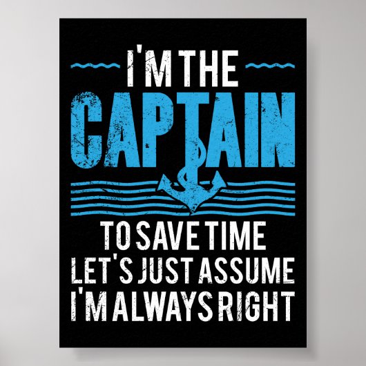 Grappige Bootkapitein Gaat Ervan Uit dat Ik Altijd Poster (Voorkant)