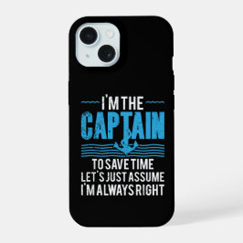 Grappige bootkapitein neem aan dat ik altijd gelij iPhone 15 case