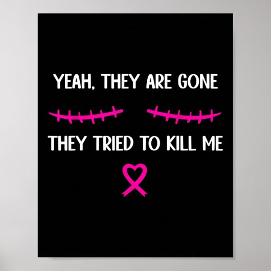 Grappige borstkanker overlevende mastectomie Ze zi Poster (Voorkant)