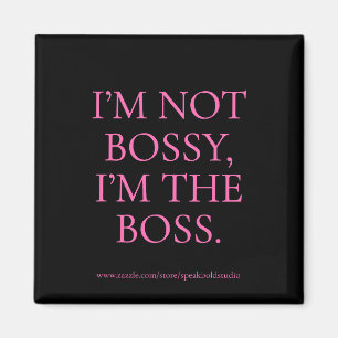 Grappige Boss Quote Magnet - Custom Gift voor Vrou
