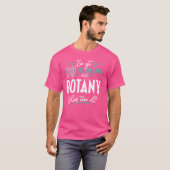 Grappige Botany Graphic - Ik heb 99 problemen! T-shirt (Voorkant volledig)