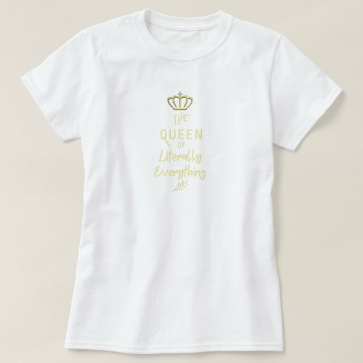 Grappige Bougie Koningin van letterlijk alles T-shirt (Design voorkant)