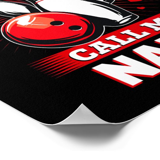 Grappige bowler Mijn favoriete bowler noemt me N Poster (Hoek)