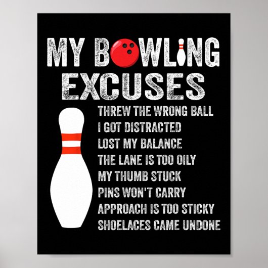 Grappige Bowling Excuses Grappige Bowling Pin Bowl Poster (Voorkant)