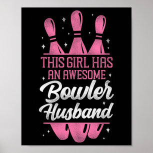 Grappige bowling man vrouw dit meisje heeft een Ge Poster
