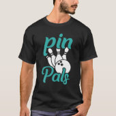 Grappige Bowling Pin Pals Voor Mannen Vrouwen Kind T-shirt (Voorkant)