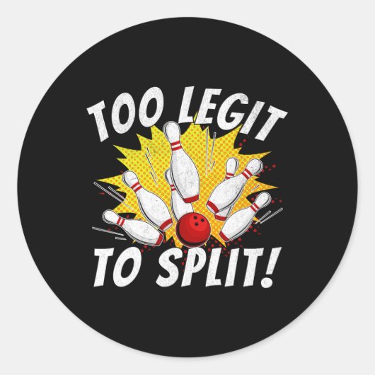 Grappige bowling teamnaam woordspeling te legitiem ronde sticker (Voorkant)