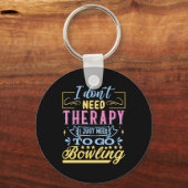 grappige Bowling-therapie woordsporten Sleutelhanger (Voorkant)
