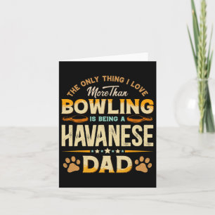 Grappige Bowling Vaderdag - Havanese Vader Hond Li Kaart