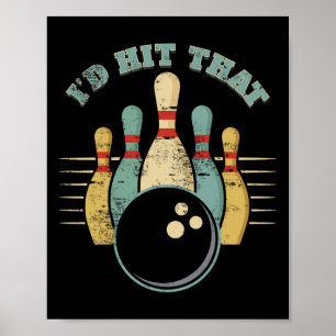 Grappige Bowling Vintage Ik Sla Dat Grappige T-shi Poster