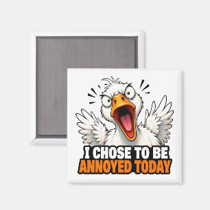 Grappige Boze Gans - Ik Kies Ervoor Om Vandaag Geë Magneet
