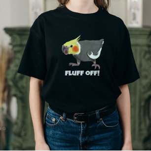 Grappige Boze Normale Grijze Koketiel Fluff Off T-shirt