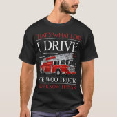 Grappige brandweerman Wee Woo vrachtwagenchauffeur T-shirt (Voorkant)