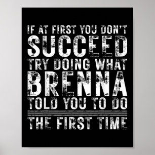 Grappige Brenna Als Het Eerst Niet Lukt Verjaardag Poster