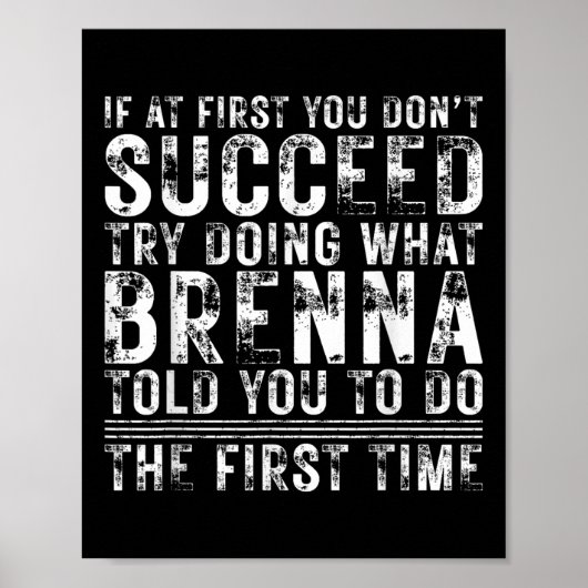 Grappige Brenna Als Het Eerst Niet Lukt Verjaardag Poster (Voorkant)