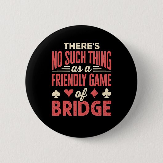 Grappige bridgespeler, niet zoiets als vriendelijk ronde button 5,7 cm (Voorkant)