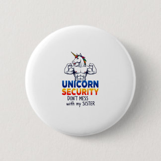 Grappige Broer Eenhoorn Beveiliging Maak Mijn Zus  Ronde Button 5,7 Cm