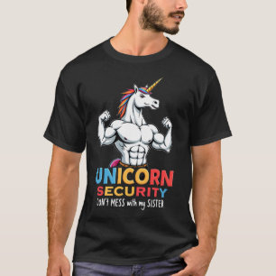 Grappige Broer Eenhoorn Beveiliging Maak Mijn Zus  T-shirt
