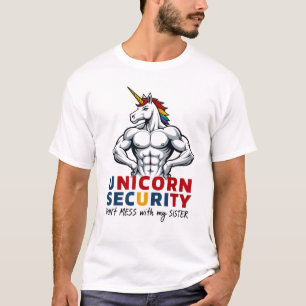 Grappige Broer Eenhoorn Beveiliging Maak Mijn Zus  T-shirt