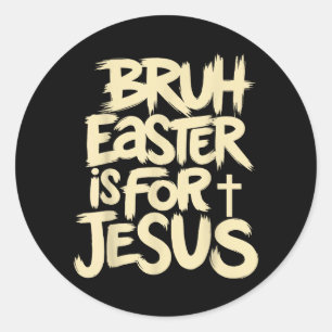 Grappige broer Pasen is voor Jezus Christelijke Go Ronde Sticker