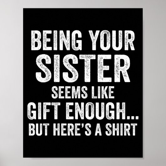 Grappige Broer Sarcastische Broer Humor Quote Van  Poster (Voorkant)