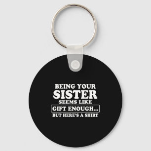 Grappige Broer Sarcastische Broer Humor Quote Van Sleutelhanger