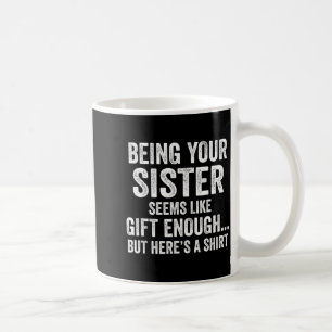 Grappige Broer Sarcastische Gezins Humor Quote Van Koffiemok