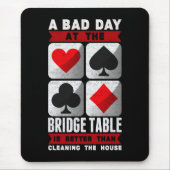 Grappige brugspeler een slechte dag aan de brugtaf muismat (Voorkant)