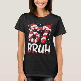 Grappige Bruh 67 Zes Zeven 6 7 Meme Kerst Snoep C T-shirt