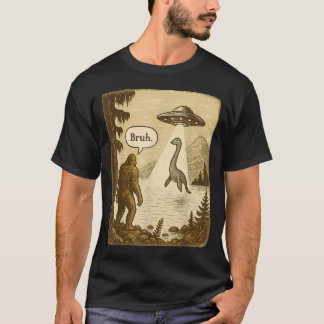 Grappige Bruh Bigfoot Loch Ness Monster Ontvoering T-shirt