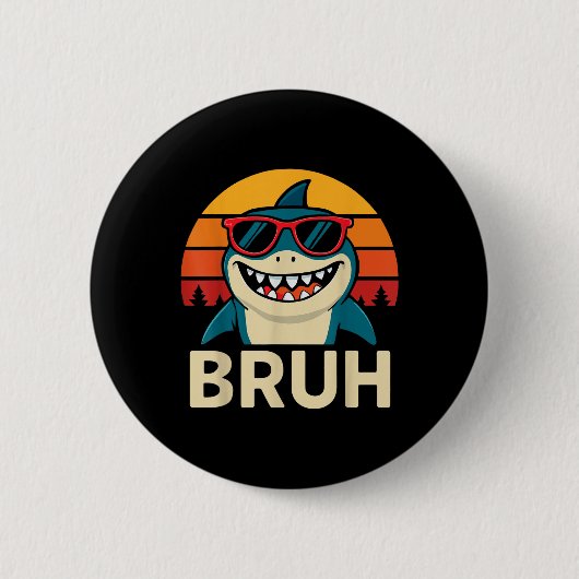 Grappige bruh haai met singles meme ronde button 5,7 cm (Voorkant)