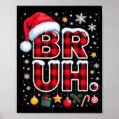 Grappige Bruh Kerstmis Plaid  Poster (Voorkant)